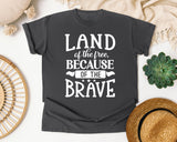 Land Of The Free Because Of The Brave White 2 graphic tee in Pepper