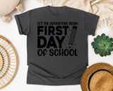 First Day Of School Let The Adventure Begin White 2 graphic tee in Pepper