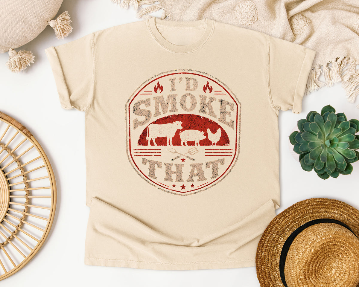 I'd Smoke That Comfort Colors Shirt