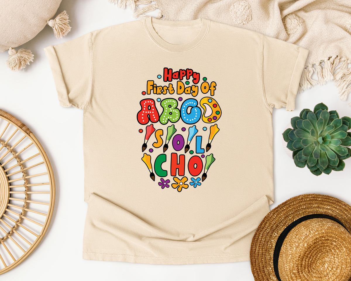 Happy First Day Of School in Ivory Comfort Colors 1717 tee