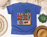 Teacher Mode Off in Flo Blue Comfort Colors 1717 tee