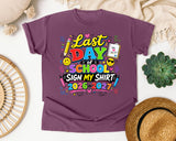 Last Day Of School Sign My Shirt 2026-2027 in Berry Comfort Colors 1717 tee