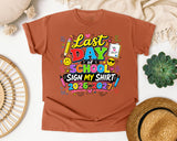 Last Day Of School Sign My Shirt 2026-2027 in Yam Comfort Colors 1717 tee