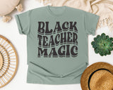 Black Teacher Magic in Bay Comfort Colors 1717 tee