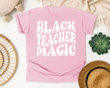 Black Teacher Magic Light Print in Blossom Comfort Colors 1717 tee
