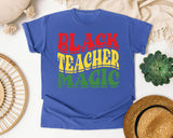 Black Teacher Magic Retro in Flo Blue Comfort Colors 1717 tee
