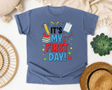 It's My First Day in Blue Jean Comfort Colors 1717 tee