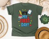 It's My First Day in Moss Comfort Colors 1717 tee