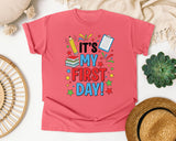 It's My First Day in Watermelon Comfort Colors 1717 tee