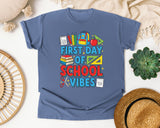 First Day Of School Vibes in Blue Jean Comfort Colors 1717 tee