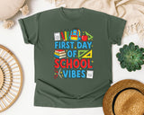 First Day Of School Vibes in Moss Comfort Colors 1717 tee