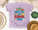 First Day Of School Vibes in Orchid Comfort Colors 1717 tee