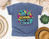 Back To School Back To Cool in Blue Jean Comfort Colors 1717 tee
