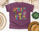 Kindergarten Cutie Reporting For Duty in Berry Comfort Colors 1717 tee