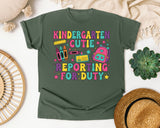 Kindergarten Cutie Reporting For Duty in Moss Comfort Colors 1717 tee