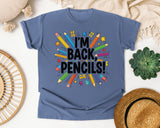 I'm Back Pencils in Blue Jean Comfort Colors 1717 tee