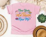 New Year New Grade New Me in Blossom Comfort Colors 1717 tee