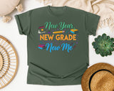 New Year New Grade New Me in Moss Comfort Colors 1717 tee