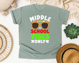 Middle School Vibes Only in Bay Comfort Colors 1717 tee