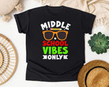 Middle School Vibes Only in Black Comfort Colors 1717 tee