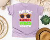 Middle School Vibes Only in Orchid Comfort Colors 1717 tee