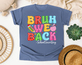 Bruh We Back School Secretary in Blue Jean Comfort Colors 1717 tee