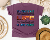Teaching Is Not Preparation For Life in Berry Comfort Colors 1717 tee