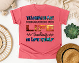 Teaching Is Not Preparation For Life in Watermelon Comfort Colors 1717 tee