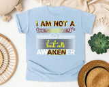 I Am Not A Teacher But An Awakener in Chambray Comfort Colors 1717 tee