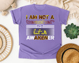 I Am Not A Teacher But An Awakener in Violet Comfort Colors 1717 tee
