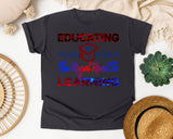 Educating Is The Royal Road To Learning in Graphite Comfort Colors 1717 tee