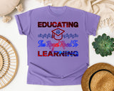 Educating Is The Royal Road To Learning in Violet Comfort Colors 1717 tee