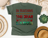 Teaching Is Labor Quote in Moss Comfort Colors 1717 tee