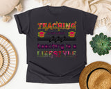 Teaching Is A Lifestyle in Graphite Comfort Colors 1717 tee