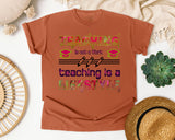 Teaching Is A Lifestyle in Yam Comfort Colors 1717 tee