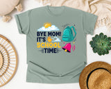Bye Mom It's School Time in Bay Comfort Colors 1717 tee
