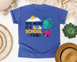 Bye Mom It's School Time in Flo Blue Comfort Colors 1717 tee