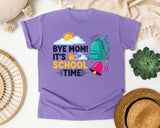 Bye Mom It's School Time in Violet Comfort Colors 1717 tee