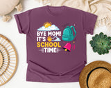 Bye Mom It's School Time Light Print in Berry Comfort Colors 1717 tee