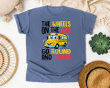 The Wheels On The Bus Go Round And Round in Blue Jean Comfort Colors 1717 tee