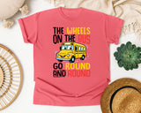 The Wheels On The Bus Go Round And Round in Watermelon Comfort Colors 1717 tee
