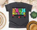Bruh We Back Back To School in Pepper Comfort Colors 1717 tee
