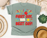 First Day Best Day in Bay Comfort Colors 1717 tee