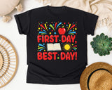 First Day Best Day in Black Comfort Colors 1717 tee
