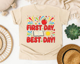 First Day Best Day in Ivory Comfort Colors 1717 tee