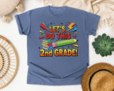Let's Do This 2nd Grade in Blue Jean Comfort Colors 1717 tee