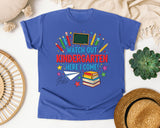 Watch Out Kindergarten Here I Come in Flo Blue Comfort Colors 1717 tee