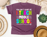 You Can't Scare Me I Teach Middle School in Berry Comfort Colors 1717 tee