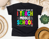 You Can't Scare Me I Teach Middle School in Black Comfort Colors 1717 tee