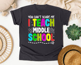 You Can't Scare Me I Teach Middle School in Graphite Comfort Colors 1717 tee